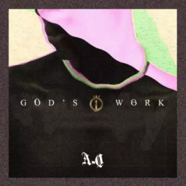 A-Q - God’s Work (Joyner Lucas Devil’s Work Response)